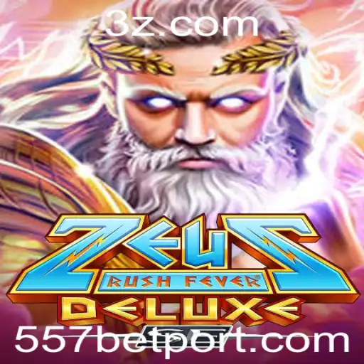 Descubra a Aventura de 'ZeusRushFeverDeluxeSE' e o Fascinante Mundo de '557 bet'